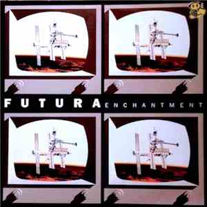 Futura  - Enchantment flac album