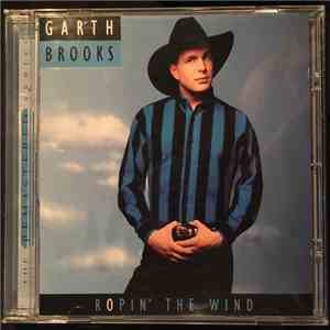 Garth Brooks - Ropin' The Wind flac album