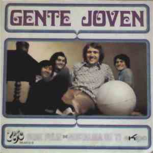 Gente Joven - Seré Feliz/ Nostalgia De Ti flac album