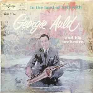 Georgie Auld And His Orchestra - In The Land Of Hi-Fi flac album