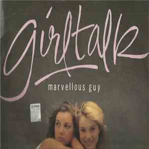 Girltalk - Marvellous Guy flac album