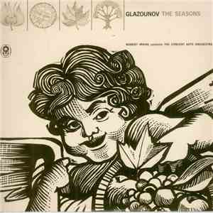 Glazounov / Robert Irving  Conducts The Concert Arts Orchestra - The Seasons flac album