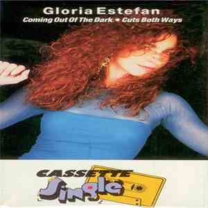 Gloria Estefan - Coming Out Of The Dark • Cuts Both Ways flac album