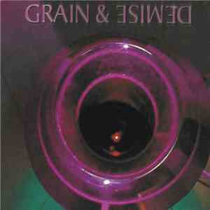 Grain And Demise - Grain & Demise flac album