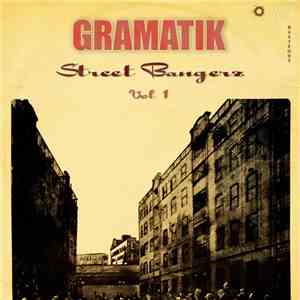 Gramatik - Street Bangerz Vol 1 flac album