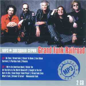 Grand Funk Railroad - MP3 Звездная Серия flac album