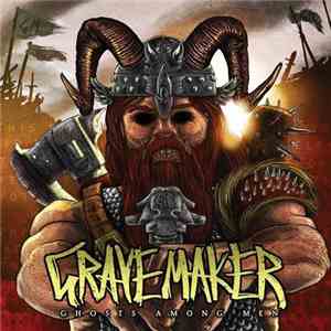 Grave Maker - Ghosts Among Men flac album
