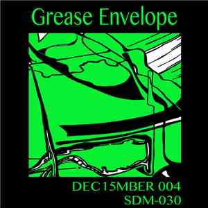 Grease Envelope - Initial Public Release flac album