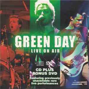 Green Day - Live On Air flac album