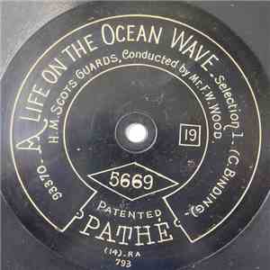 H. M. Scots Guards - A Life On The Ocean Wave Selection flac album