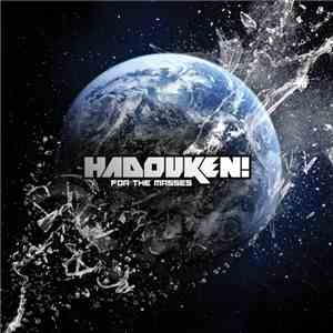 Hadouken! - For The Masses flac album