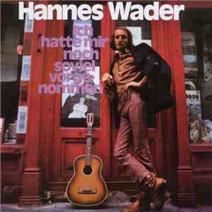 Hannes Wader - Ich Hatte Mir Noch Soviel Vorgenommen flac album