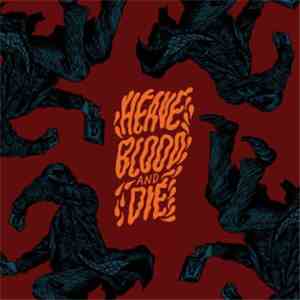 Heave Blood & Die - Vol. II flac album