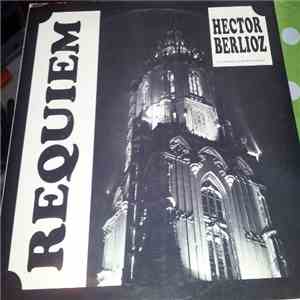 Hector Berlioz - Requiem - Grosse Totenmesse flac album