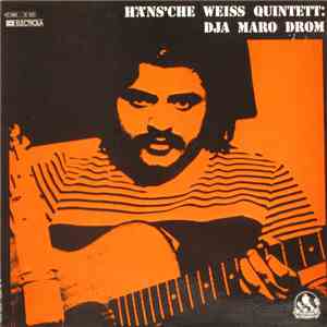 Häns'che Weiss Quintett - Dja Maro Drom flac album