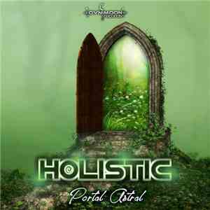 Holistic  - Portal Astral flac album