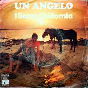 I Santo California - Un Angelo flac album