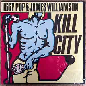 Iggy Pop & James Williamson - Kill City flac album