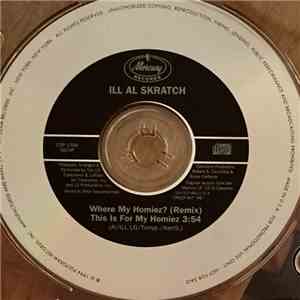 Ill Al Skratch - Where My Homiez? (Remix) This Is For My Homiez flac album