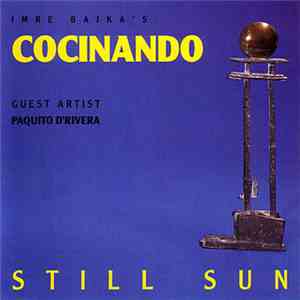 Imre Bajka's Cocinando - Still Sun flac album
