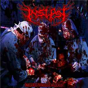 Insepsy - Dnirgerog Pathologic Holocaust flac album