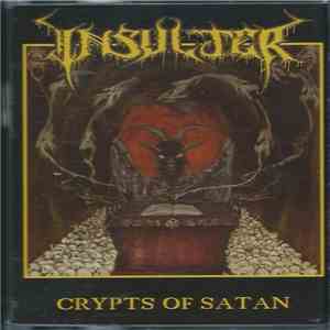 Insulter  - Crypts Of Satan flac album