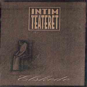 Intimteateret - Elskede flac album