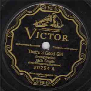 Jack Smith (The Whispering Baritone) - That's A Good Girl / Precious flac album