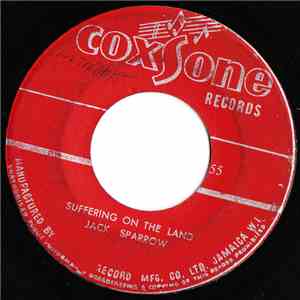 Jack Sparrow  / Jackie Mittoo & The Soul Bros. - Suffering On The Land / Old Cow Hand flac album