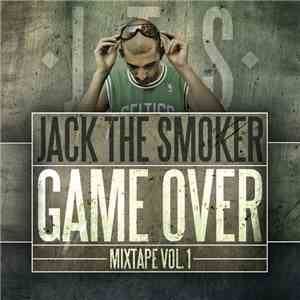 Jack The Smoker - Game Over Mixtape Vol.1 flac album