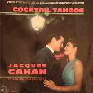Jacques Cahan - Cocktail Tangos flac album