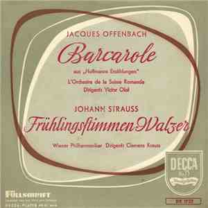 Jacques Offenbach / Johann Strauss ; L'Orchestre De La Suisse Romande, Victor Olof, Wiener Philharmoniker, Clemens Krauss - Barcarole / Frühlingsstimmen Walzer flac album