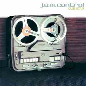 J.A.M. Control - Dub Star flac album
