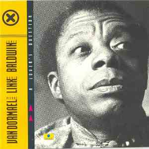 James Baldwin, David Linx, Pierre Van Dormael - A Lover's Question flac album