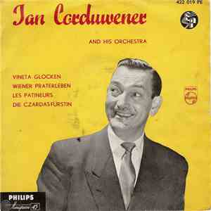 Jan Corduwener And His Orchestra - Vineta Glocken / Wiener Praterleben / Les Patineurs / Die Czardasfürstin flac album