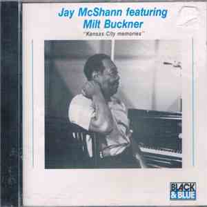 Jay McShann Featuring Milt Buckner - Kansas City Memories flac album