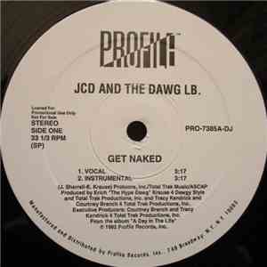 JCD And The Dawg LB. - Get Naked flac album
