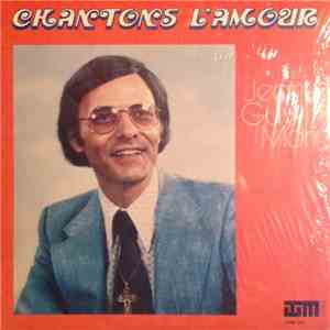 Jean-Guy Morin - Chantons L'Amour flac album