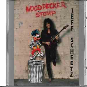 Jeff Scheetz - Woodpecker Stomp flac album