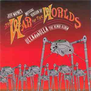 Jeff Wayne - The War Of The Worlds : ULLAdubULLA The Remix Album flac album