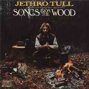 Jethro Tull - Songs From The Wood flac album