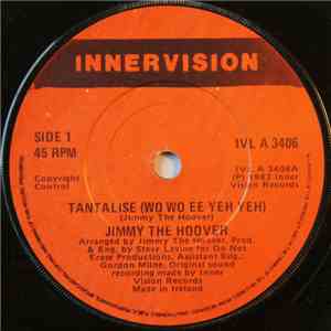 Jimmy The Hoover - Tantalise (Wo Wo Ee Yeh Yeh) flac album