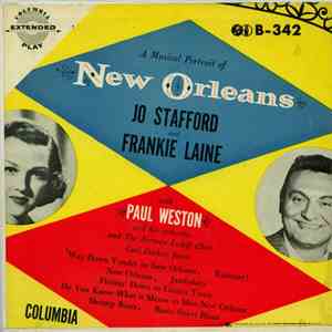 Jo Stafford And Frankie Laine With Paul Weston And His Orchestra - Musical Portrait Of New Orleans flac album