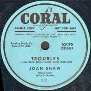 Joan Shaw - Troubles / Better Be On My Way flac album
