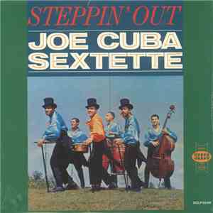 Joe Cuba Sextette - Steppin' Out flac album