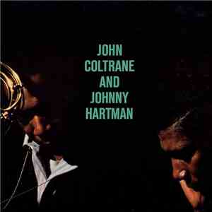 John Coltrane And Johnny Hartman - John Coltrane And Johnny Hartman flac album