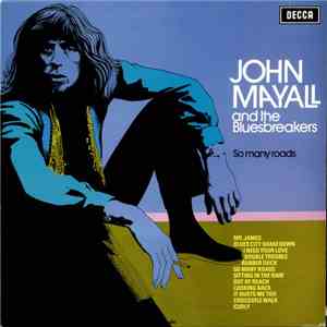 John Mayall And The Bluesbreakers - So Many Roads flac album