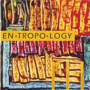 John Wolf Brennan / Simon Picard / Eddie Prévost - En·Tropo·Logy flac album