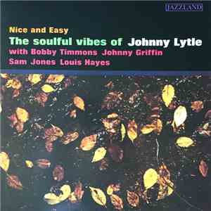 Johnny Lytle - Nice And Easy flac album