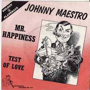 Johnny Maestro - Mr. Happiness / Test Of Love flac album